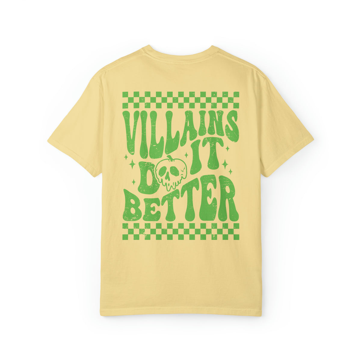 Villains Do It Better Comfort Colors Unisex Garment-Dyed T-shirt