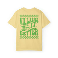 Villains Do It Better Comfort Colors Unisex Garment-Dyed T-shirt