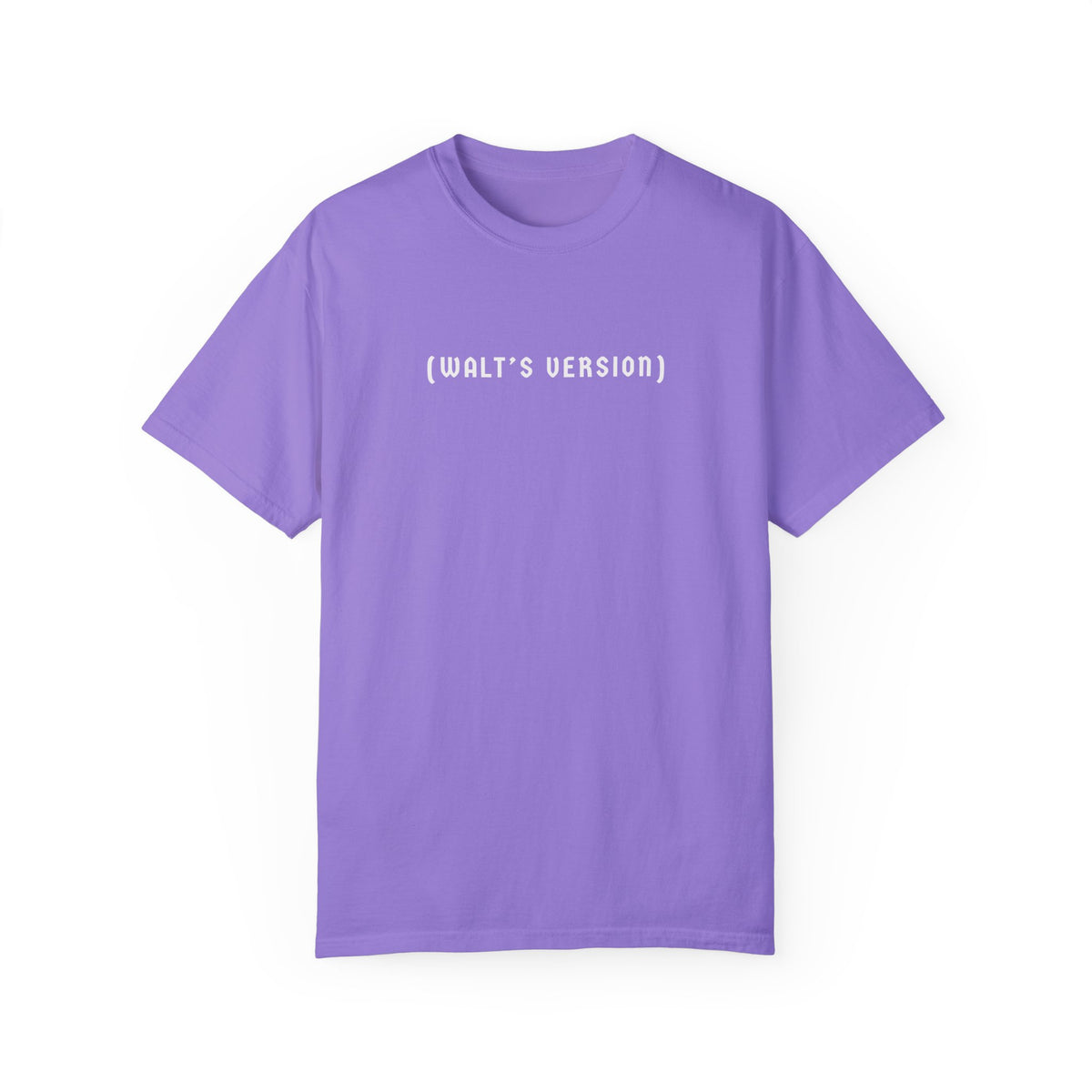 Walt's Version Comfort Colors Unisex Garment-Dyed T-shirt