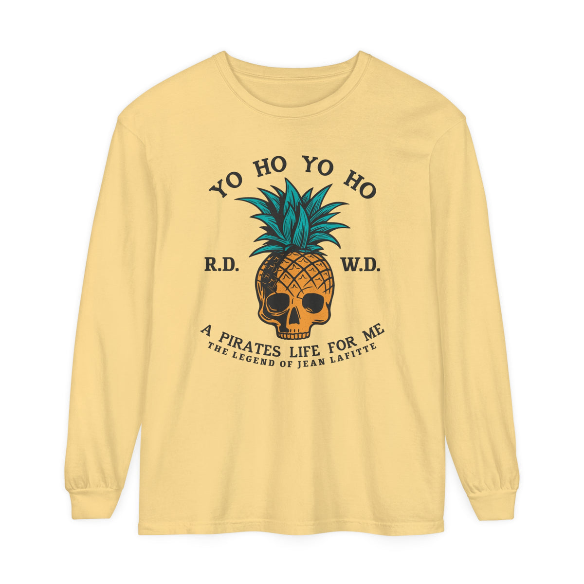 Yo Ho Pirates Life For Me Comfort Colors Unisex Garment-dyed Long Sleeve T-Shirt