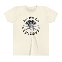 Dead Men Tell No Tales Bella Canvas Youth Short Sleeve Tee