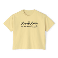 Long Live All The Magic We Made Comfort Colors Women's Boxy Tee