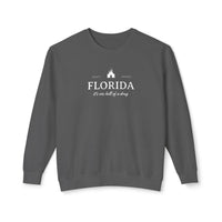 Florida It's One Hell of a Drug Unisex Lightweight Comfort Colors Crewneck Sweatshirt