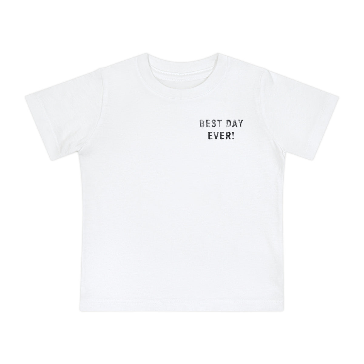 Best Day Ever Bella Canvas Baby Short Sleeve T-Shirt