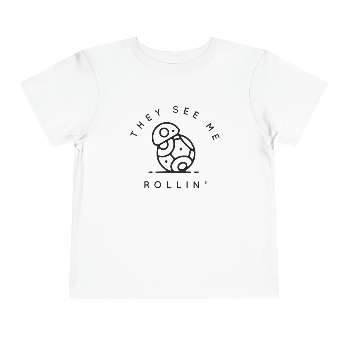 They See Me Rollin' Bella Canvas Toddler Short Sleeve Tee