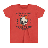 Dead Men Tell No Tales Bella Canvas Youth Short Sleeve Tee
