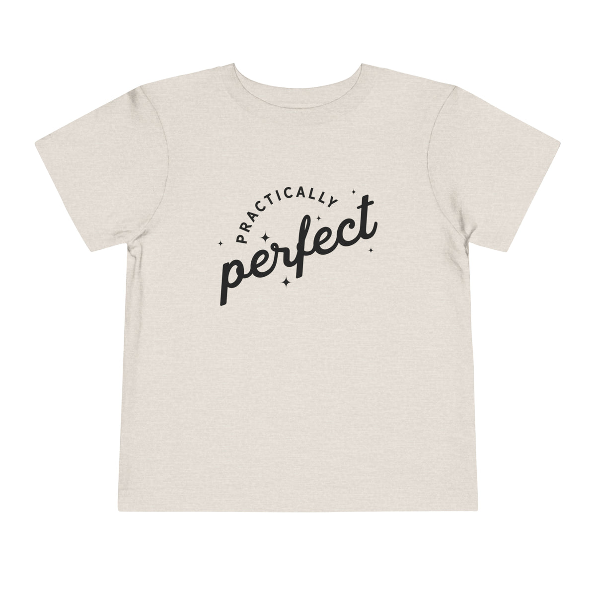 Practically Perfect Bella Canvas Toddler Short Sleeve Tee