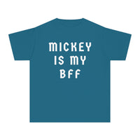 Mickey Is My BFF Comfort Colors Youth Midweight Tee