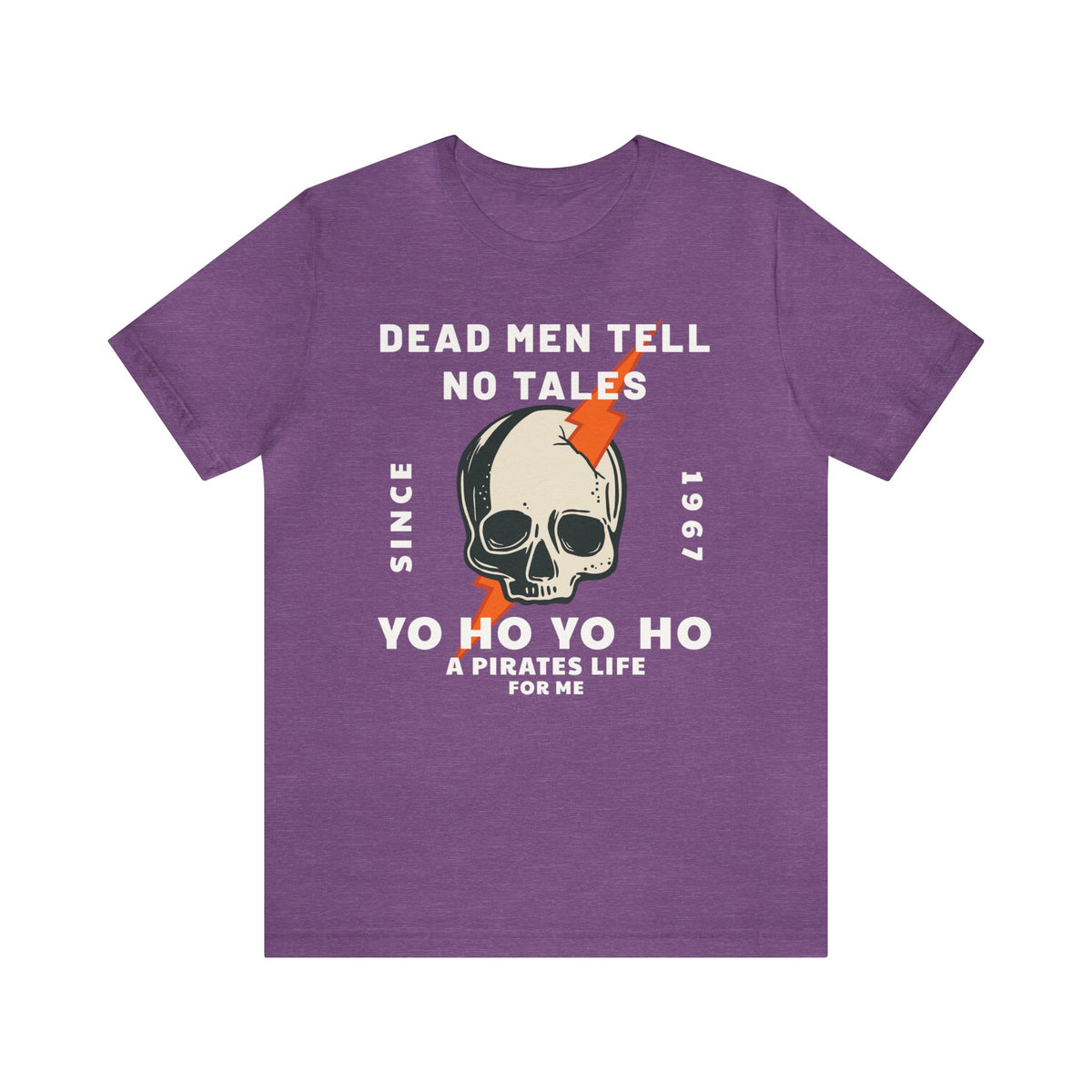 Dead Men Tell No Tales Bella Canvas Unisex Jersey Short Sleeve Tee