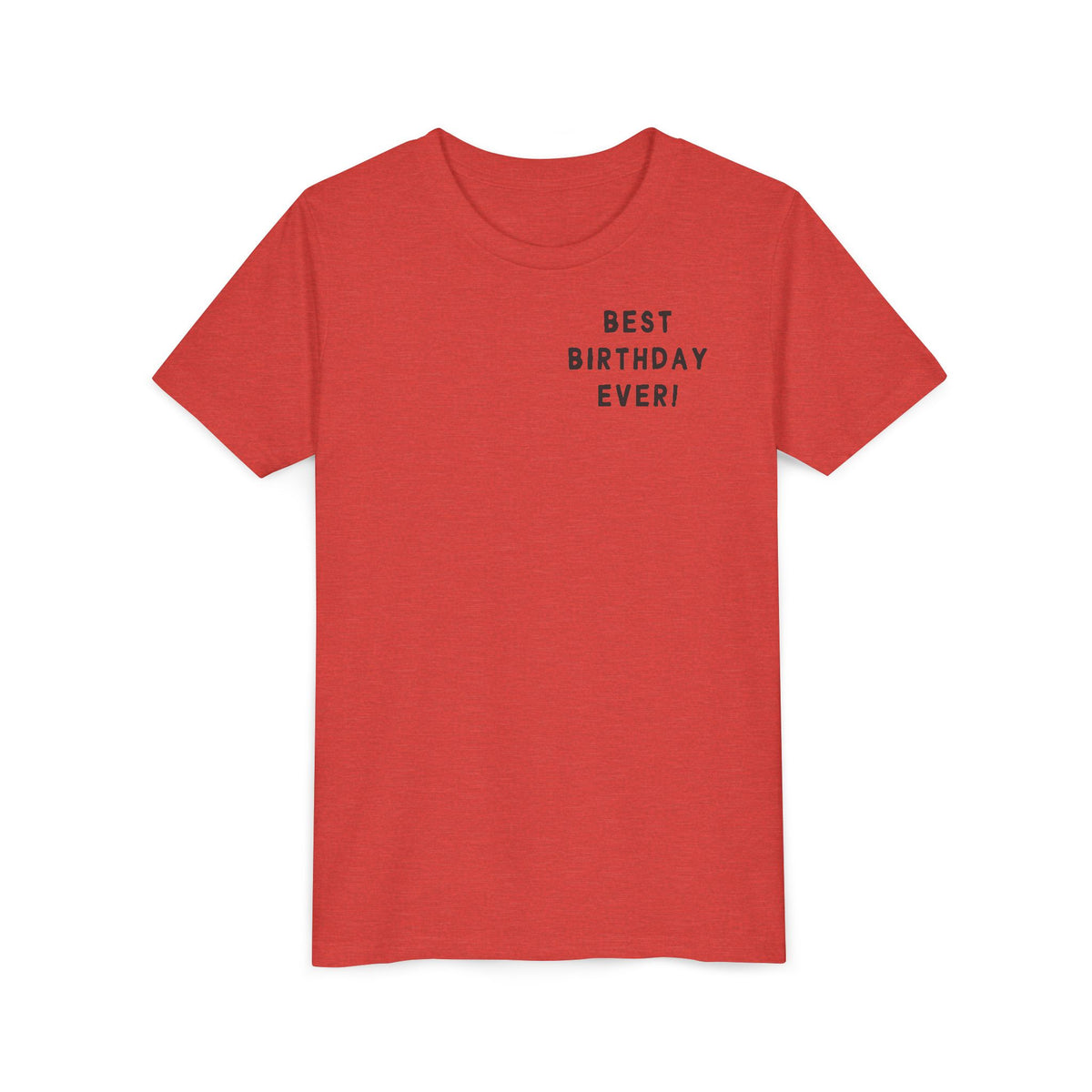 Best Birthday Ever Bella Canvas Youth Short Sleeve Tee
