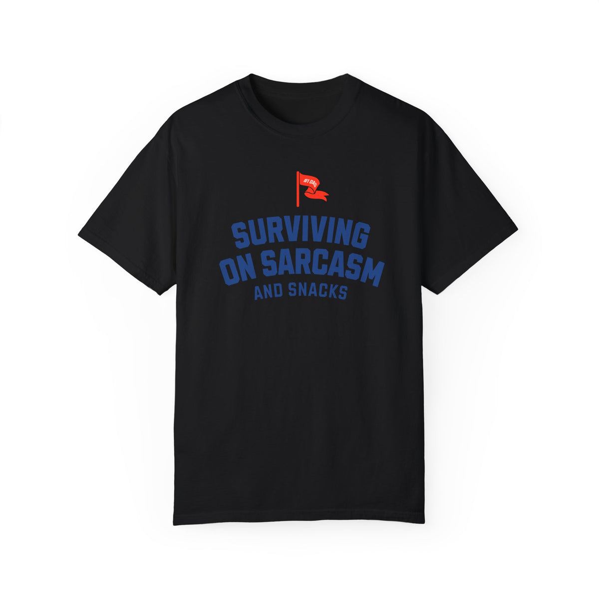 Surviving on Sarcasm and Snacks Comfort Colors Unisex Garment-Dyed T-shirt