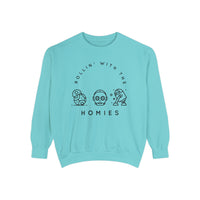 Rollin’ With The Homies Comfort Colors Unisex Garment-Dyed Sweatshirt
