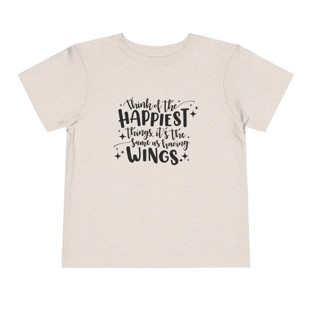 Think of the Happiest Things Bella Canvas Toddler Short Sleeve Tee