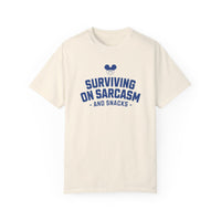 Surviving on Sarcasm and Snacks Comfort Colors Unisex Garment-Dyed T-shirt