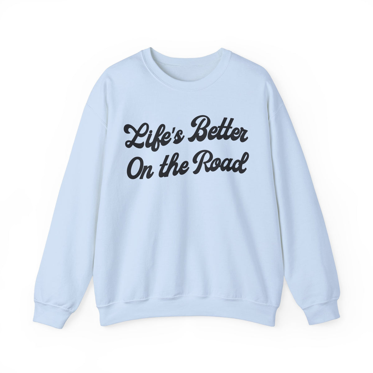 Life's Better On The Road Gildan Unisex Heavy Blend™ Crewneck Sweatshirt