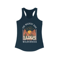 The Wildest Ride In The Wilderness Women's Ideal Racerback Tank