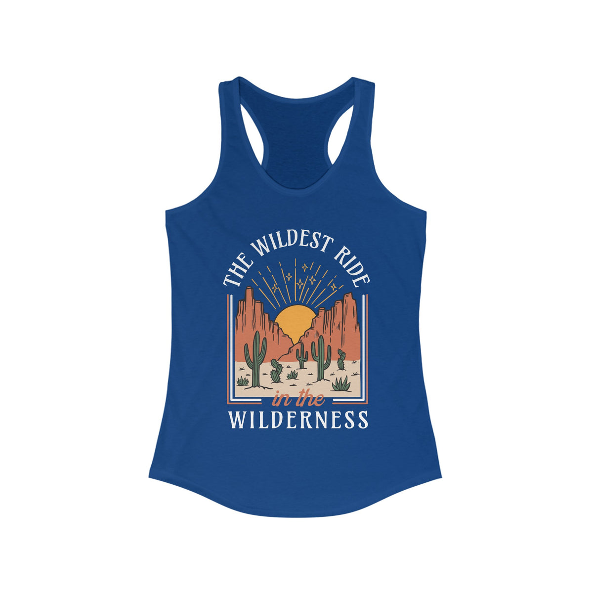 The Wildest Ride In The Wilderness Women's Ideal Racerback Tank