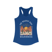 The Wildest Ride In The Wilderness Women's Ideal Racerback Tank