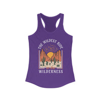 The Wildest Ride In The Wilderness Women's Ideal Racerback Tank