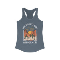 The Wildest Ride In The Wilderness Women's Ideal Racerback Tank