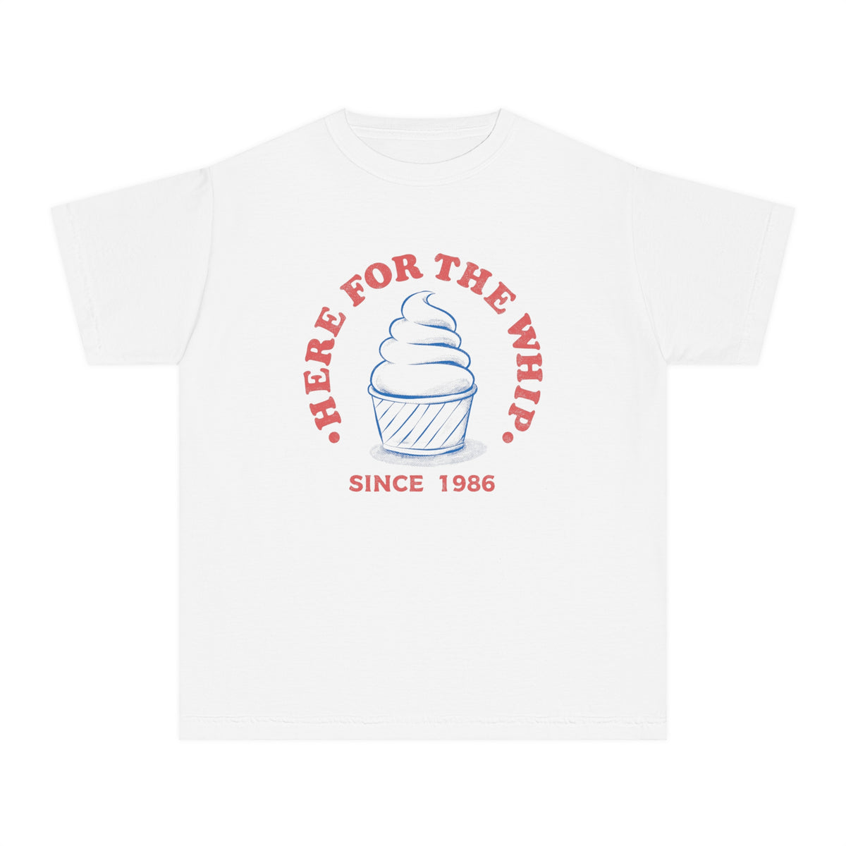 Here For The Whip Comfort Colors Youth Midweight Tee