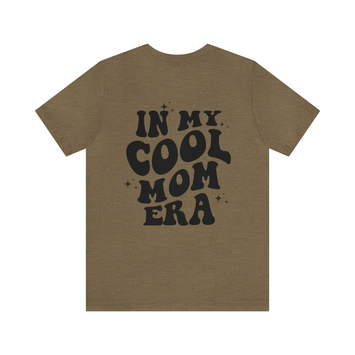 In My Cool Mom Era Bella Canvas Unisex Jersey Short Sleeve Tee