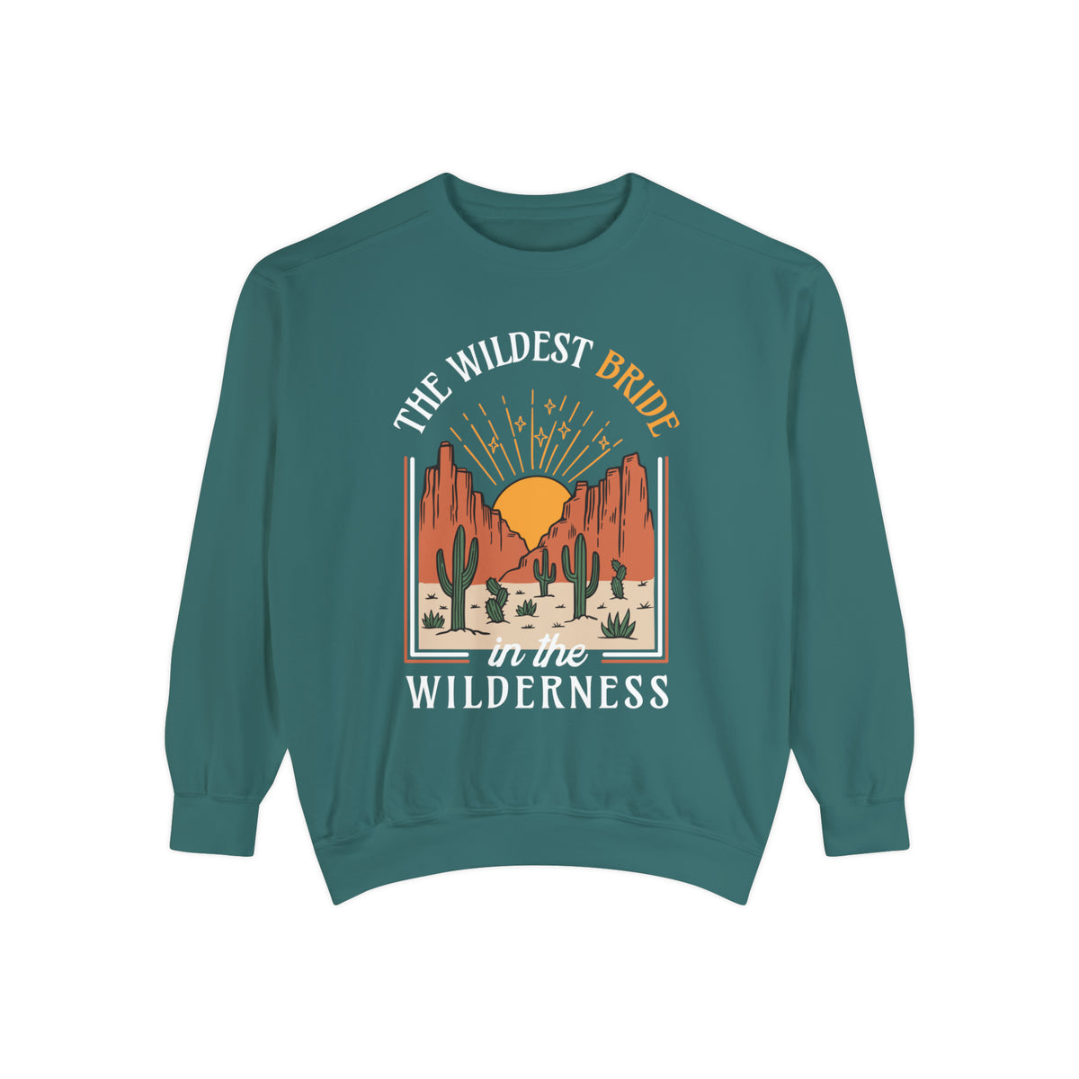 Wildest Bride In The Wilderness Comfort Colors Unisex Garment-Dyed Sweatshirt