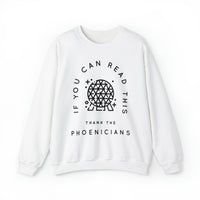 If You Can Read This Thank The Phoenicians Gildan Unisex Heavy Blend™ Crewneck Sweatshirt