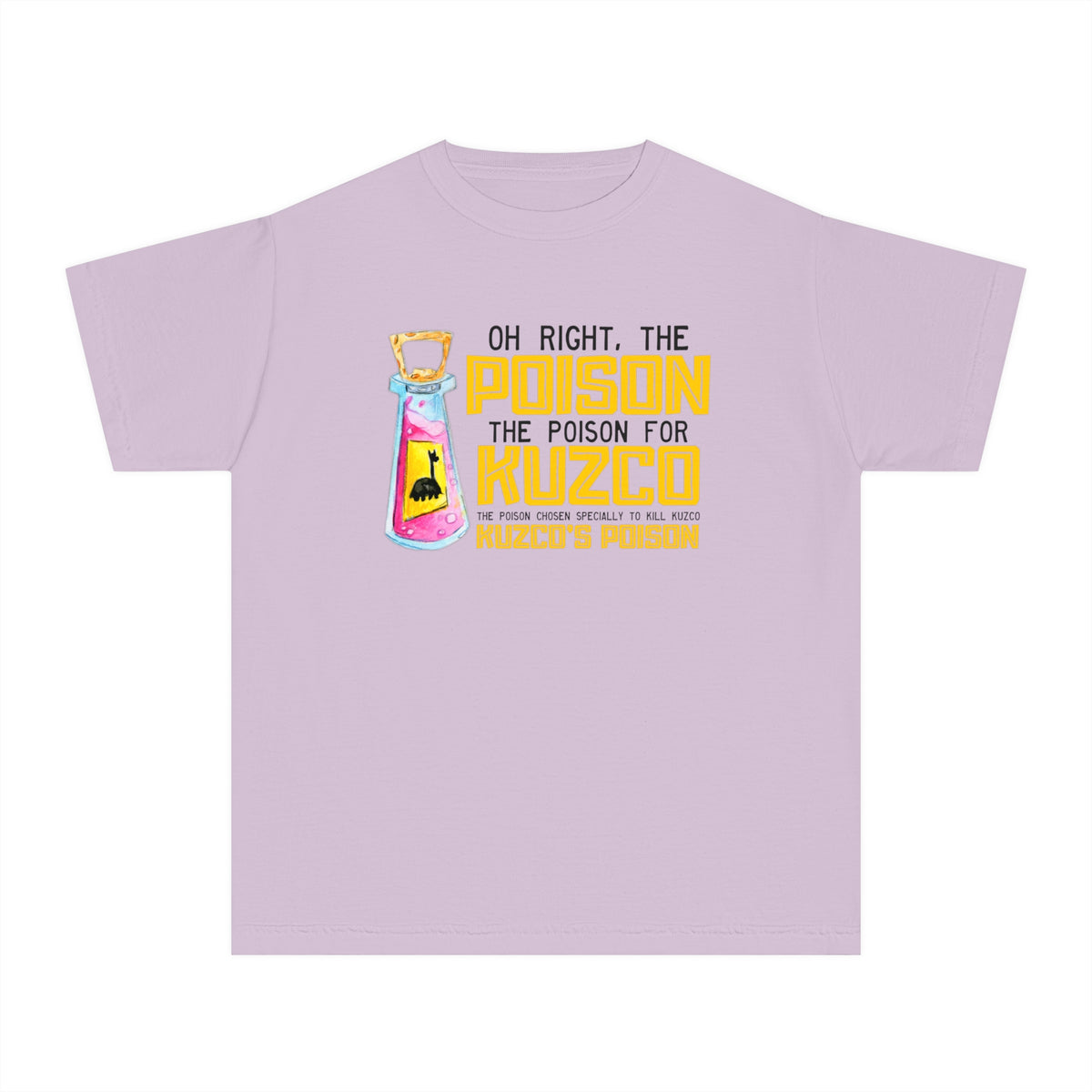 Oh Right The Poison Comfort Colors Youth Midweight Tee