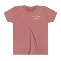 Best Day Ever Bella Canvas Youth Short Sleeve Tee