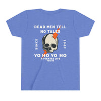 Dead Men Tell No Tales Bella Canvas Youth Short Sleeve Tee