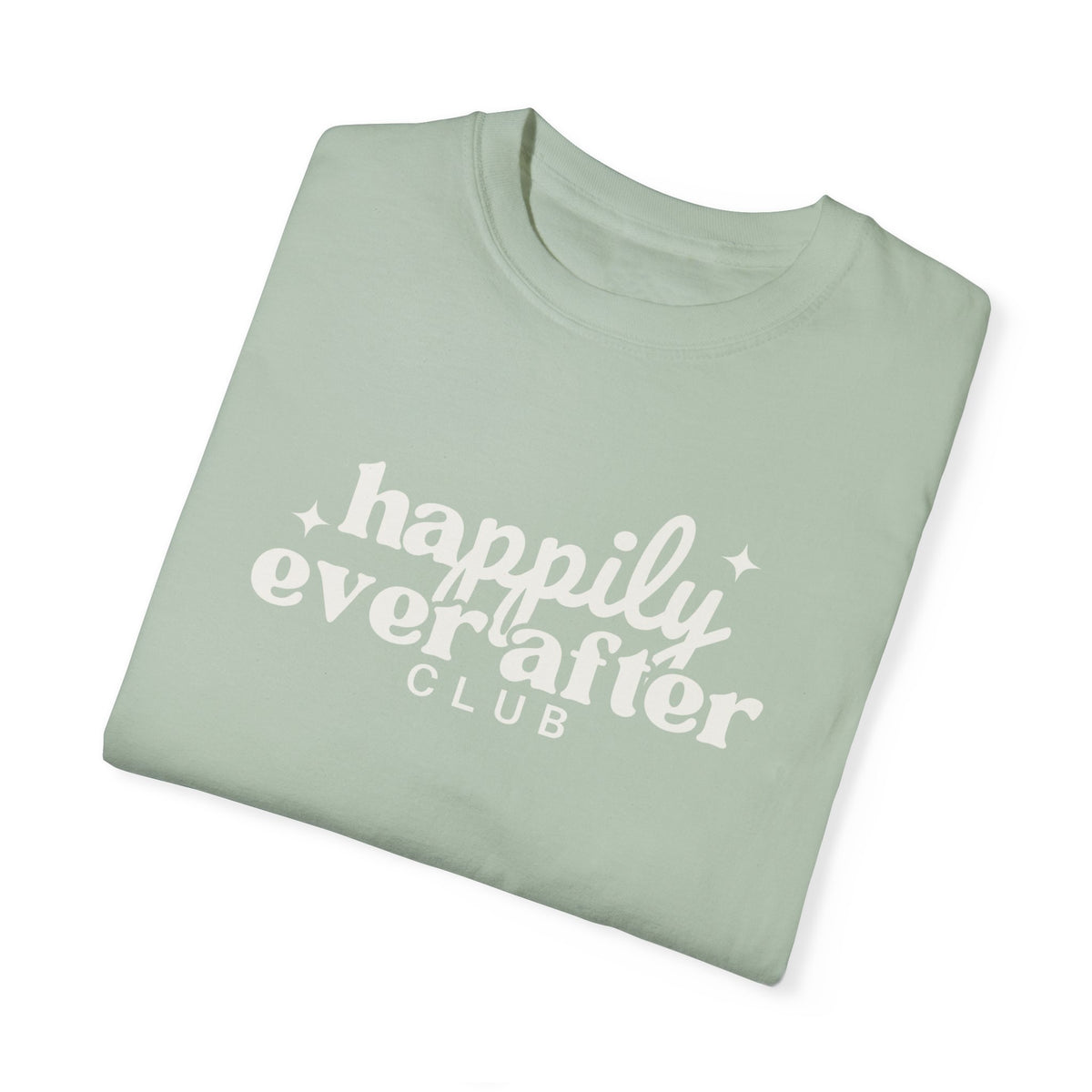 Happily Ever After Club Comfort Colors Unisex Garment-Dyed T-shirt