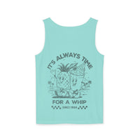 It's Always Time For A Whip Unisex Comfort Colors Garment-Dyed Tank Top