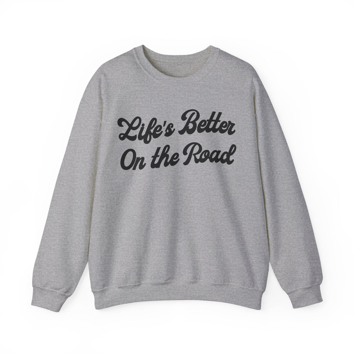 Life's Better On The Road Gildan Unisex Heavy Blend™ Crewneck Sweatshirt