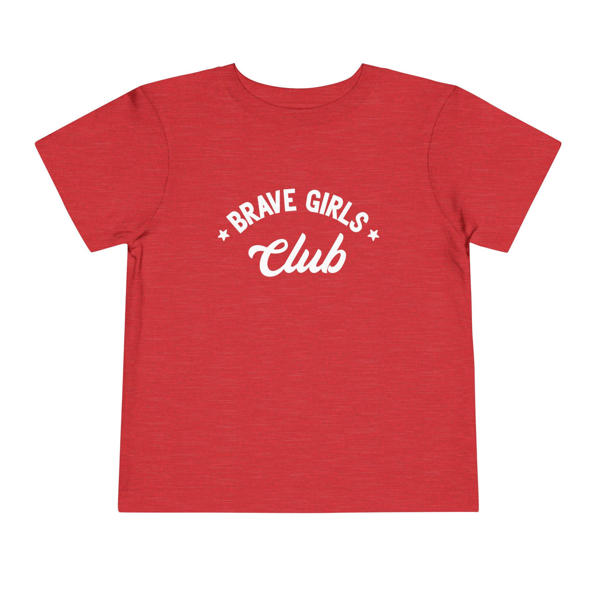 Brave Girls Club Bella Canvas Toddler Short Sleeve Tee