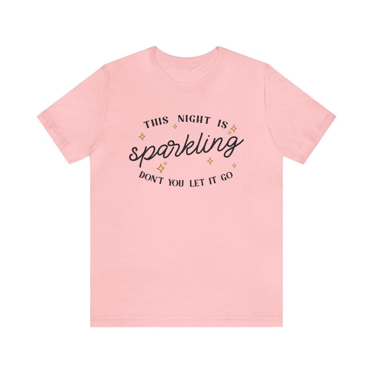 The Night Is Sparkling Bella Canvas Unisex Jersey Short Sleeve Tee