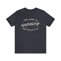 The Night Is Sparkling Bella Canvas Unisex Jersey Short Sleeve Tee