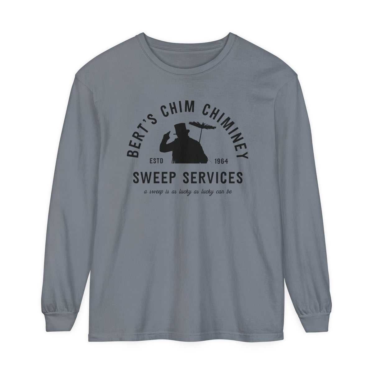 Bert's Chim Chimney Sweep Services Comfort Colors Unisex Garment-dyed Long Sleeve T-Shirt