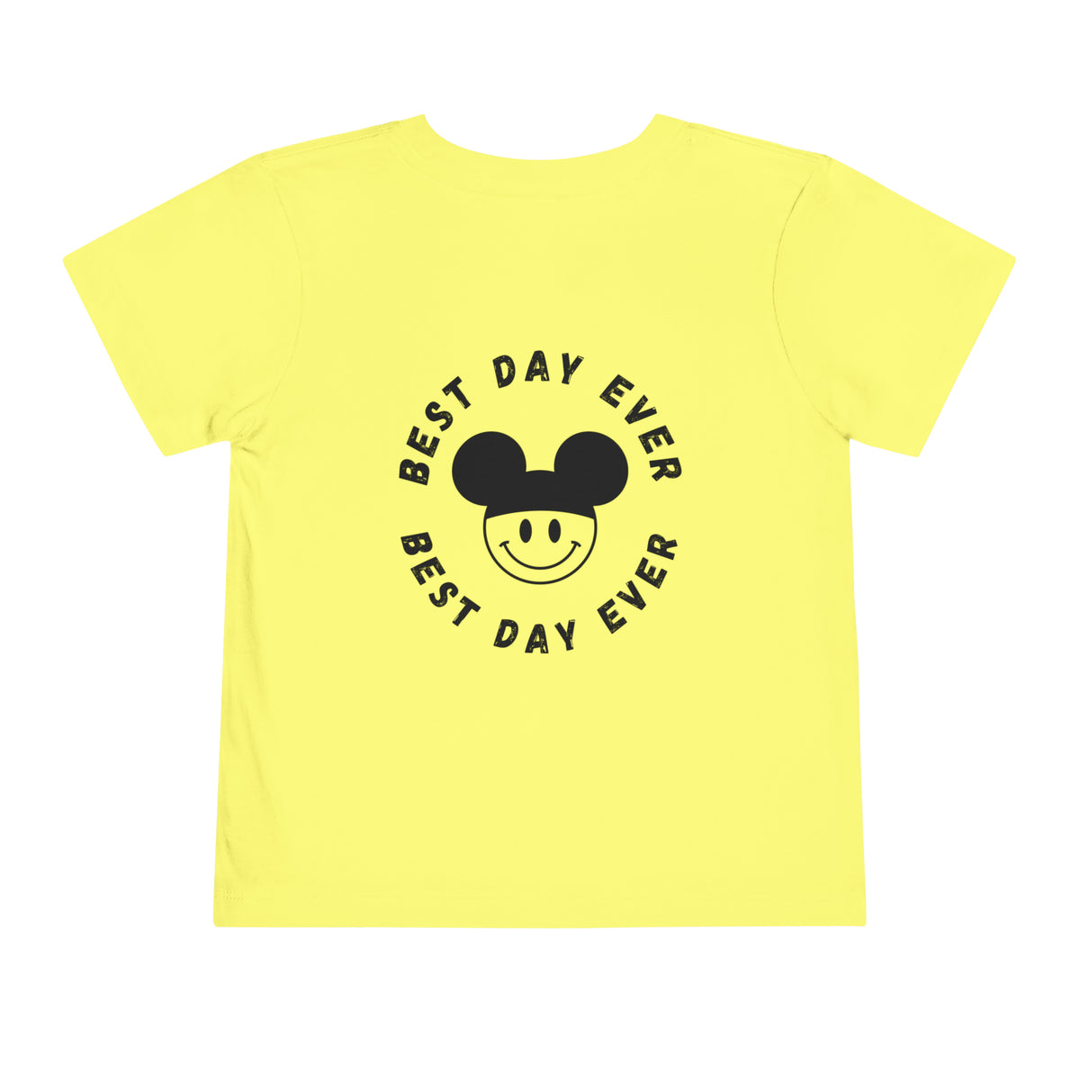 Best Day Ever Bella Canvas Toddler Short Sleeve Tee