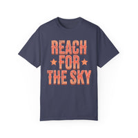 Reach for the Sky Comfort Colors Unisex Garment-Dyed T-shirt