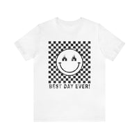 Best Day Ever Bella Canvas Unisex Jersey Short Sleeve Tee