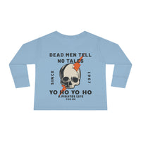 Dead Men Tell No Tales Toddler Long Sleeve Tee