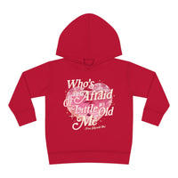 Who's Afraid Of Little Old Me Toddler Pullover Rabbit Skins Fleece Hoodie