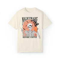 Nightmare Before Coffee Comfort Colors Unisex Garment-Dyed T-shirt