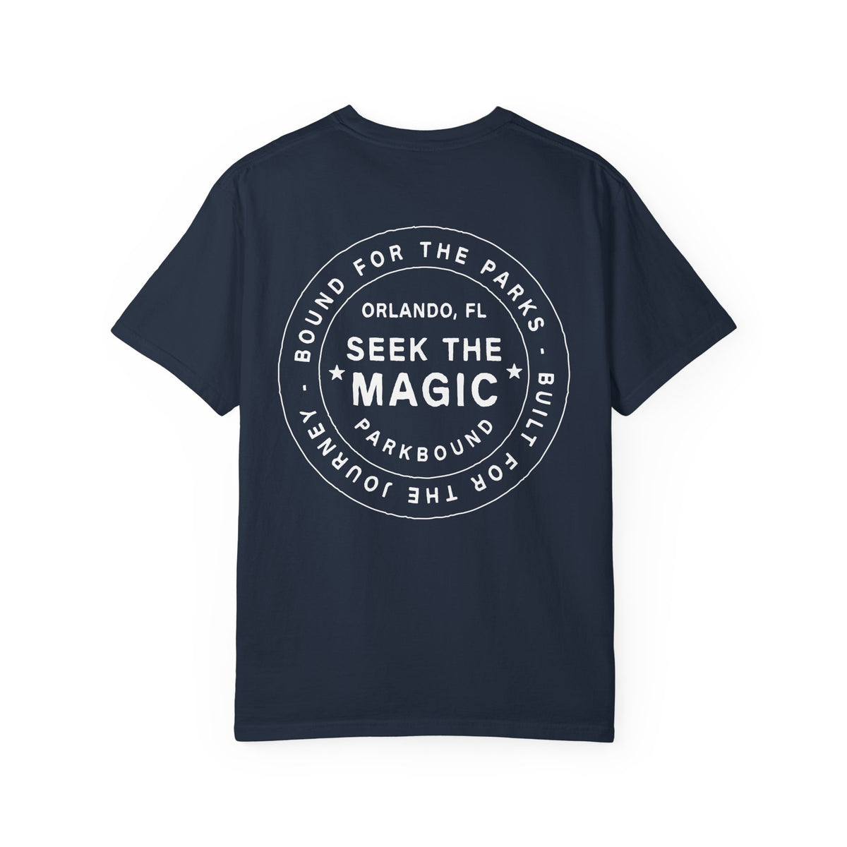 Seek the Magic Comfort Colors Unisex Garment-Dyed T-shirt