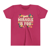 The Miracle Is You Bella Canvas Youth Short Sleeve Tee