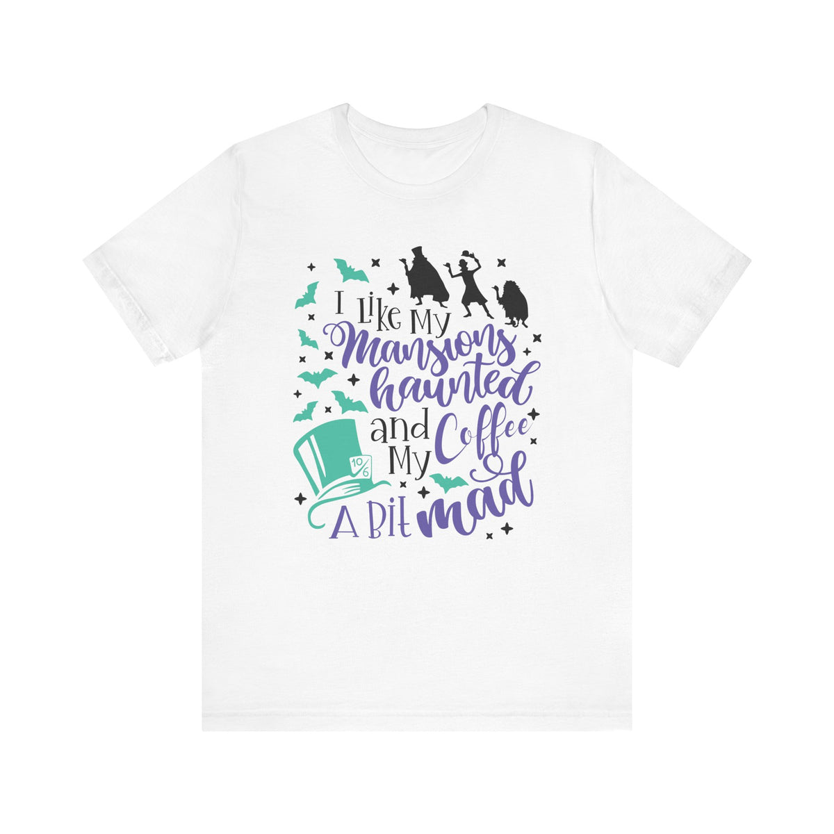 I Like My Mansions Haunted Bella Canvas Unisex Jersey Short Sleeve Tee