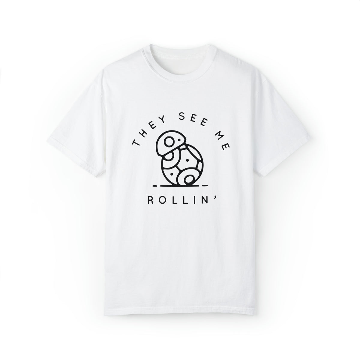 They See Me Rollin' Comfort Colors Unisex Garment-Dyed T-shirt