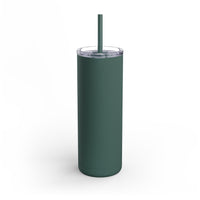 Long Live All The Magic We Made Maars Maker Skinny Matte Tumbler, 20oz
