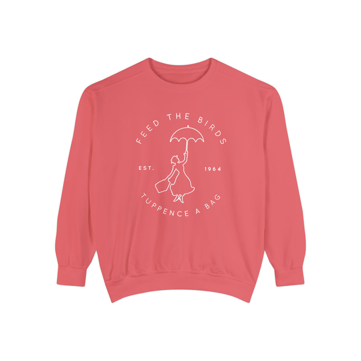 Feed The Birds Comfort Colors Unisex Garment-Dyed Sweatshirt